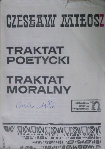 Miłosz Czesław:Traktat poetycki;Traktat moralny;autograf